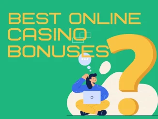 Best Online Casino Bonuses