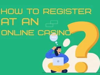 How to Register at an Online Casino